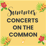 Summer Concerts on the Common